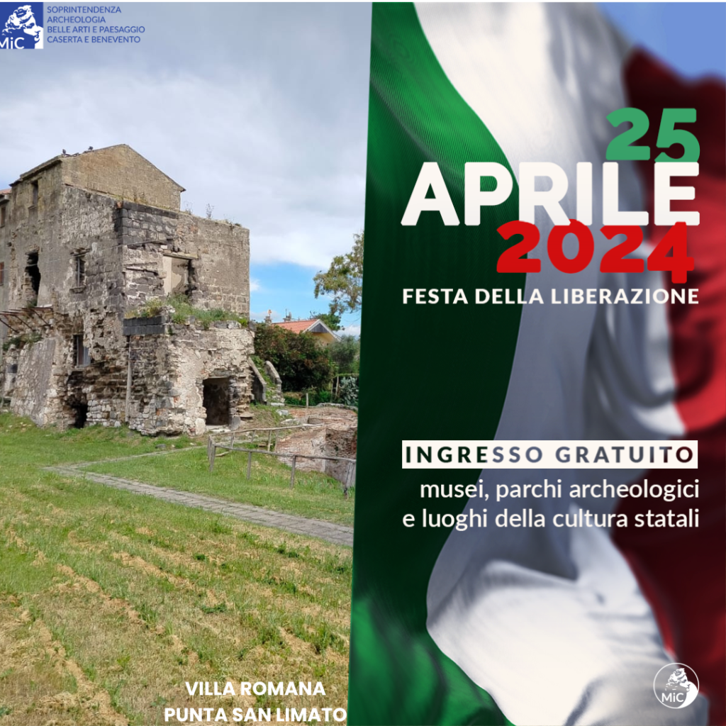 25 APRILE, 1° MAGGIO E PRIMA E ULTIMA DOMENICA DEL MESE,   APERTURA STRAORDINARIA DEI SITI DELLA SOPRINTENDENZA ARCHEOLOGIA BELLE ARTI E PAESAGGIO PER LE PROVINCE DI CASERTA E BENEVENTO